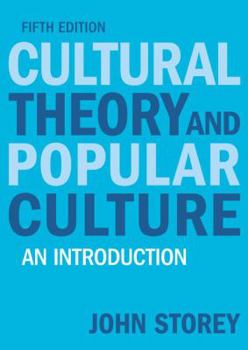 Paperback Cultural Theory and Popular Culture: An Introduction Book