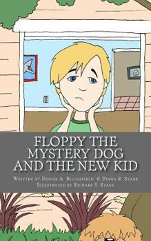 Paperback Floppy the Mystery Dog and The New Kid Book