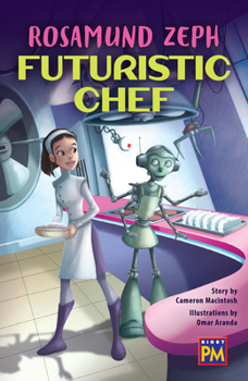 Paperback Rosamund Zeph: Future Chef: Leveled Reader Sapphire Level 29 Book