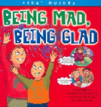 Hardcover Being Mad, Being Sad Book