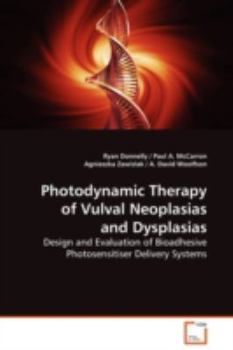 Paperback Photodynamic Therapy of Vulval Neoplasias and Dysplasias Book