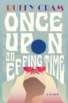 Paperback Once Upon an Effing Time Book