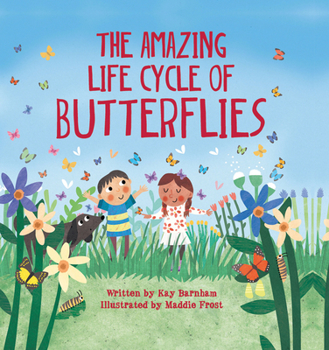 The Amazing Life Cycle of Butterflies - Book  of the Amazing Life Cycle