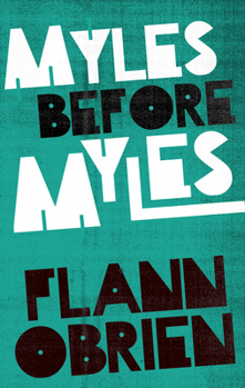 Paperback Myles Before Myles Book