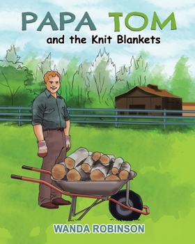 Paperback Papa Tom and the Knit Blankets Book