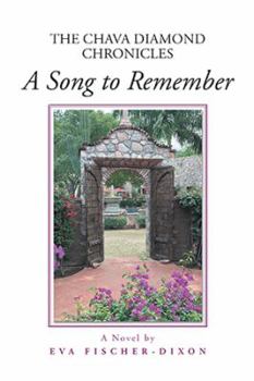 Paperback The Chava Diamond Chronicles: A Song to Remember Book