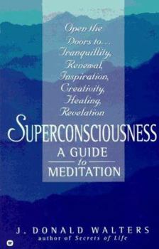 Paperback Superconsciousness: A Guide to Meditation Book