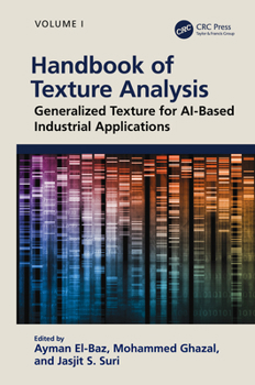 Hardcover Handbook of Texture Analysis: Generalized Texture for Ai-Based Industrial Applications Book