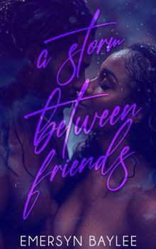 Paperback A Storm Between Friends Book