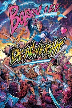 Hardcover Bobby Lee Is Deadweight Book