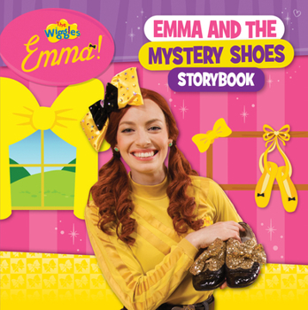 Hardcover The Wiggles Emma!: Emma and the Mystery Shoes Storybook Book