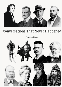 Paperback Conversations That Never Happened Book
