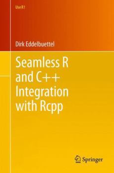 Paperback Seamless R and C++ Integration with Rcpp Book