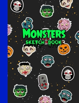 Paperback Monsters Sketch Book: Cool Halloween Monsters Drawing Pad Large 8.5 x 11inch Sketchbook Novelty Halloween Gift for Kids Book