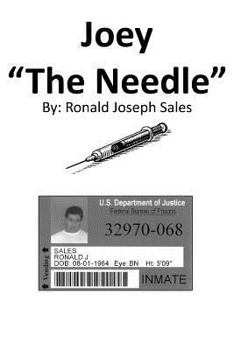 Paperback Joey The Needle: Joey The Needle Book