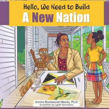 Paperback Hello, We Need to Build A New Nation Book