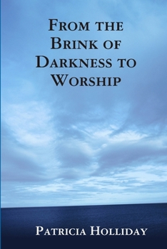 Paperback From the Brink of Darkness to Worship Book