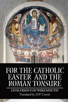 Paperback For the Catholic Easter and the Roman Tonsure Book