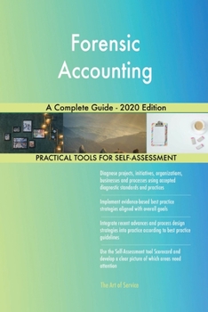 Paperback Forensic Accounting A Complete Guide - 2020 Edition Book