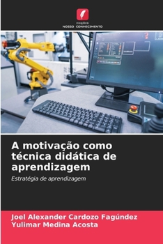 Paperback A motivação como técnica didática de aprendizagem [Portuguese] Book