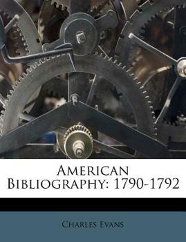 Paperback American Bibliography: 1790-1792 Book