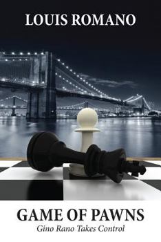 Paperback Game of Pawns: Gino Ranno Takes Control Book