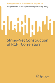 Paperback String-Net Construction of Rcft Correlators Book