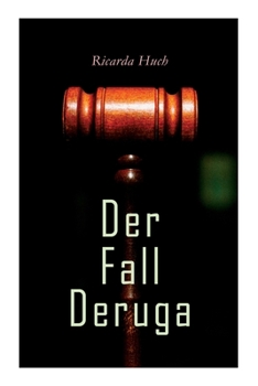 Paperback Der Fall Deruga: Ein Gerichtskrimi Book