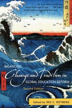 Paperback Balancing Change and Tradition in Global Education Reform Book