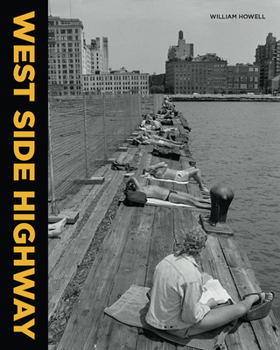 Hardcover William Howell: West Side Highway Book