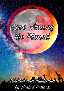 Paperback Love Among The Planets Book