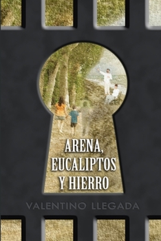 Paperback Arena, Eucaliptos y Hierro [Spanish] Book