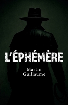 Paperback L'Éphémère [French] Book