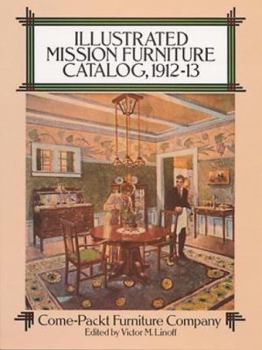 Paperback Illustrated Mission Furniture Catalog, 1912-13 Book