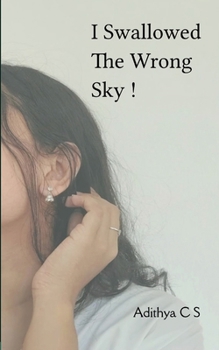 Paperback I swallowed the wrong sky ! Book