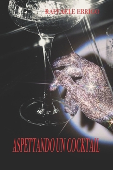 Paperback Aspettando Un Cocktail [Italian] Book