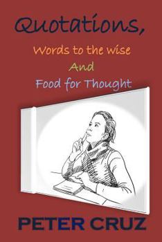 Paperback Quotations, Words to the wise, and Food for Thought Book