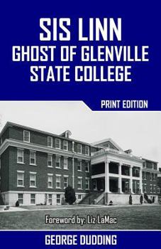 Paperback Sis Linn: Ghost of Glenville State College Book