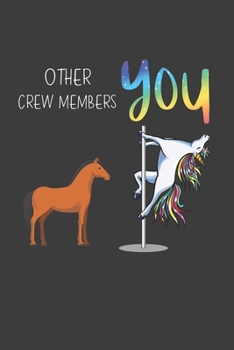 Paperback Other Crew Members You: Funny Gift Coworker Boss Friend Lined notebook Book