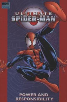 Ultimate Spider-Man, Volume 1: Power and Responsibility