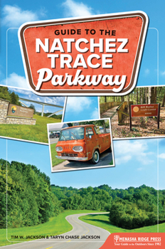 Paperback Guide to the Natchez Trace Parkway Book