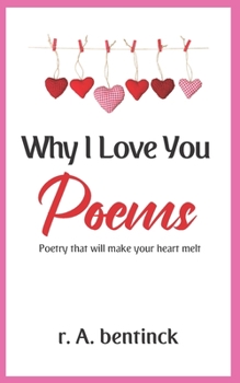 Paperback Why I Love You Poems: Poetry that will make your heart melt Book