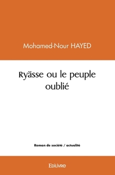 Paperback Ryässe ou le peuple oublié [French] Book