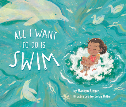Hardcover All I Want to Do Is Swim Book