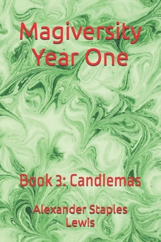 Paperback Magiversity Year One: Book 3: Candlemas Book