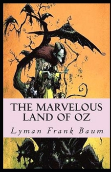 Paperback The Marvelous Land of Oz Illustrated Book