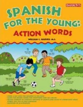 Paperback Spanish for the Young: Action Words! Book