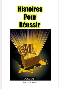 Paperback Histoires Pour Réussir Volume 1 [French] Book