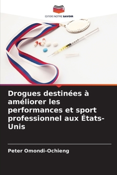 Paperback Drogues destinées à améliorer les performances et sport professionnel aux États-Unis [French] Book