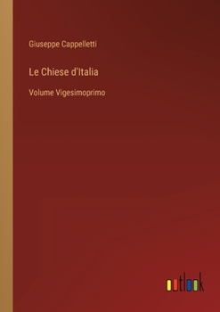 Paperback Le Chiese d'Italia: Volume Vigesimoprimo [Italian] Book